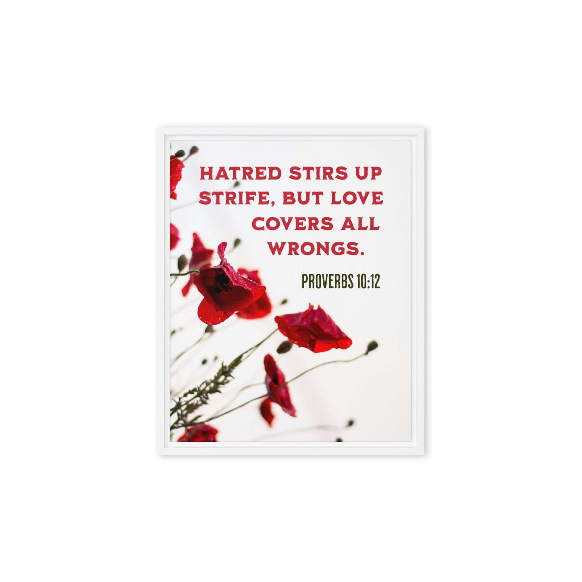 Proverbs 10:12 Bible Verse, Love Covers All Framed Canvas Print Wall Art White 8″×10″
