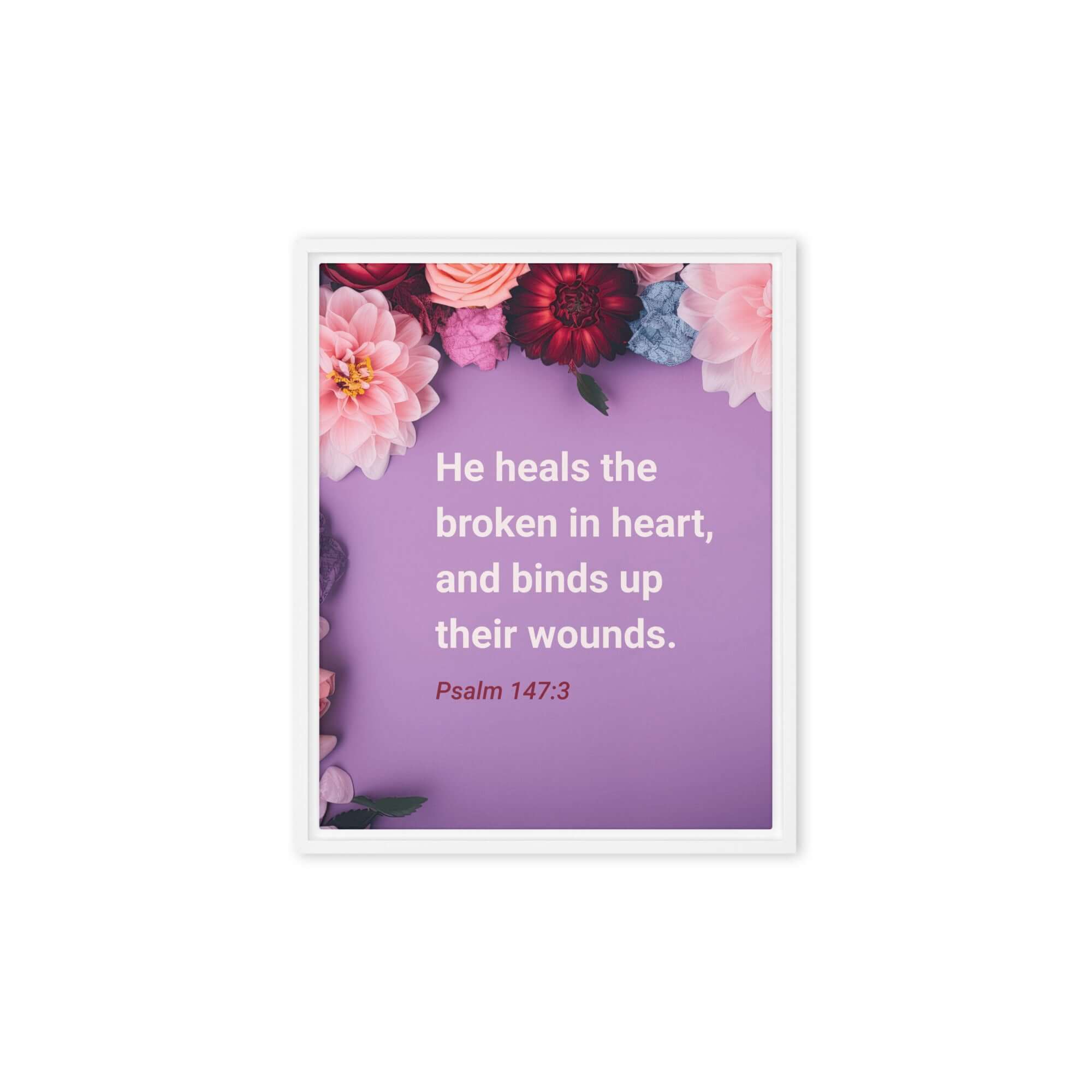 Psalm 147:3 Bible Verse, He heals the broken Framed Canvas Print Wall Art White 8″×10″