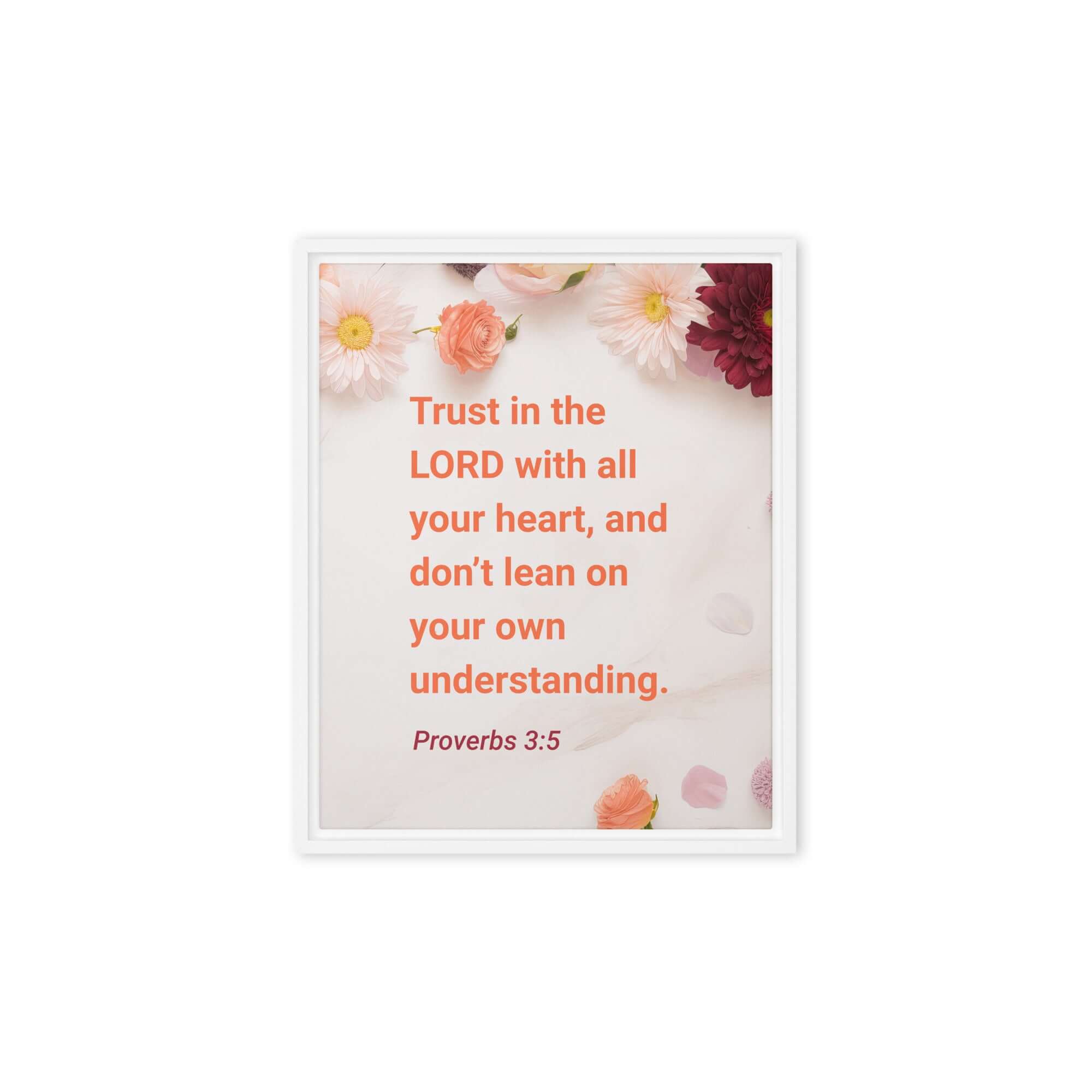 Proverbs 3:5 Bible Verse, Trust in the LORD Framed Canvas Print Wall Art White 8″×10″