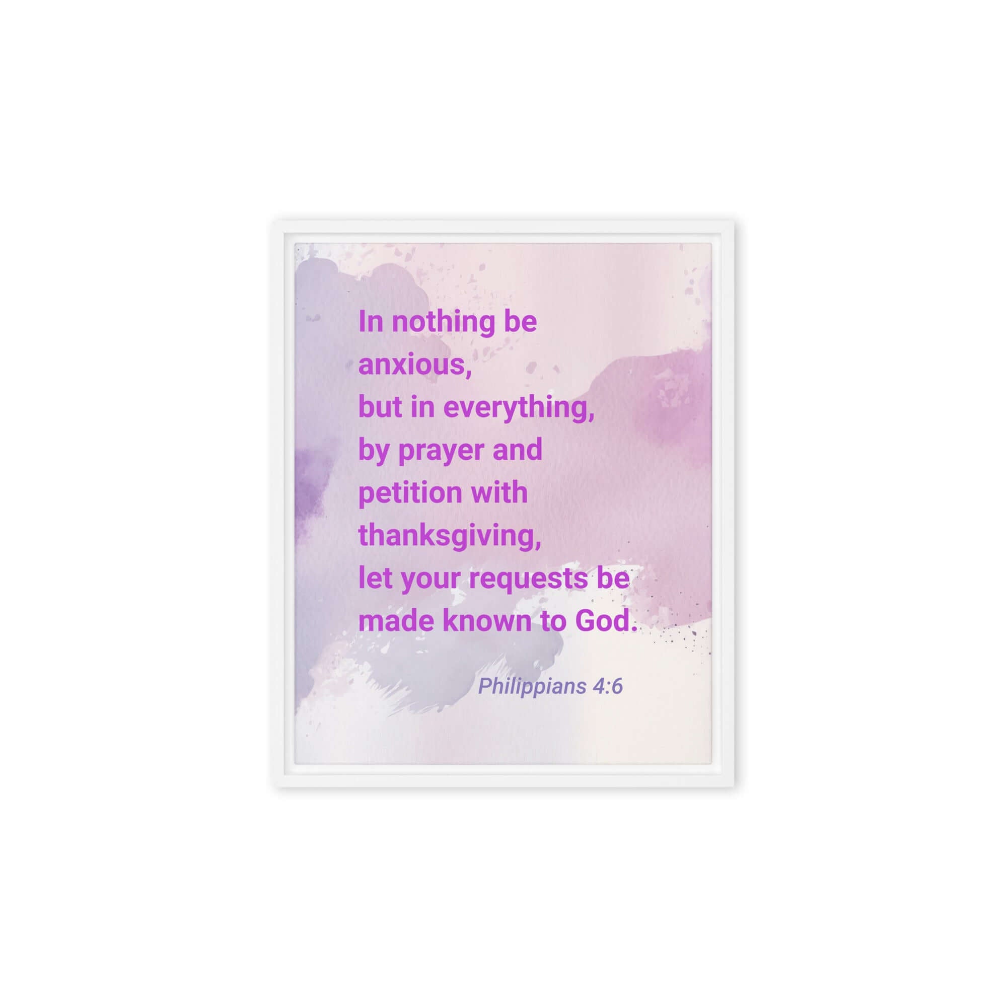 Philippians 4:6 Bible Verse, Prayer and Petition Framed Canvas Print Wall Art White 8″×10″