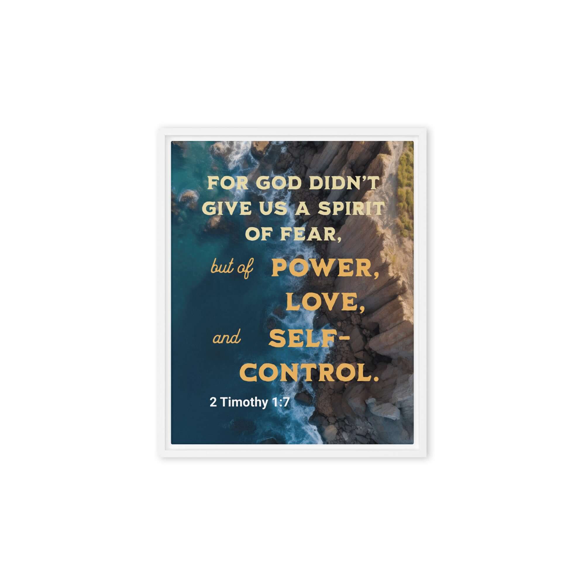 2 Timothy 1:7 Bible Verse, Power, Love, Self-Control Framed Canvas Print Wall Art White 8″×10″