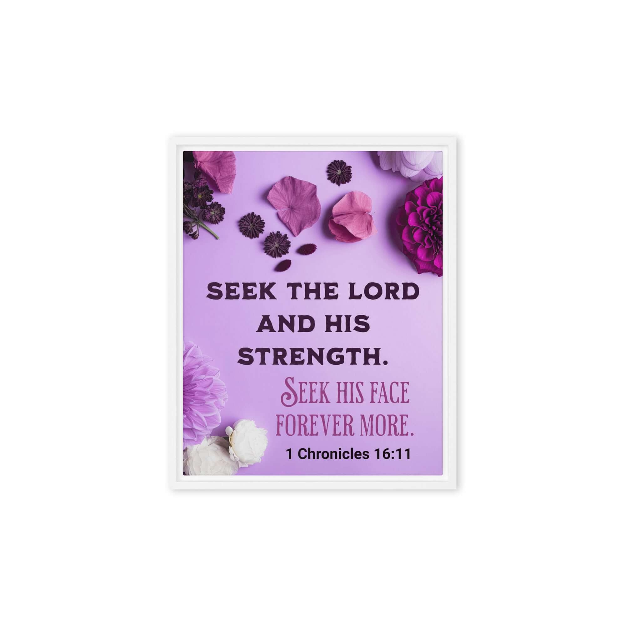 1 Chronicles 16:11 Bible Verse, Seek the LORD Framed Canvas Print Wall Art White 8″×10″