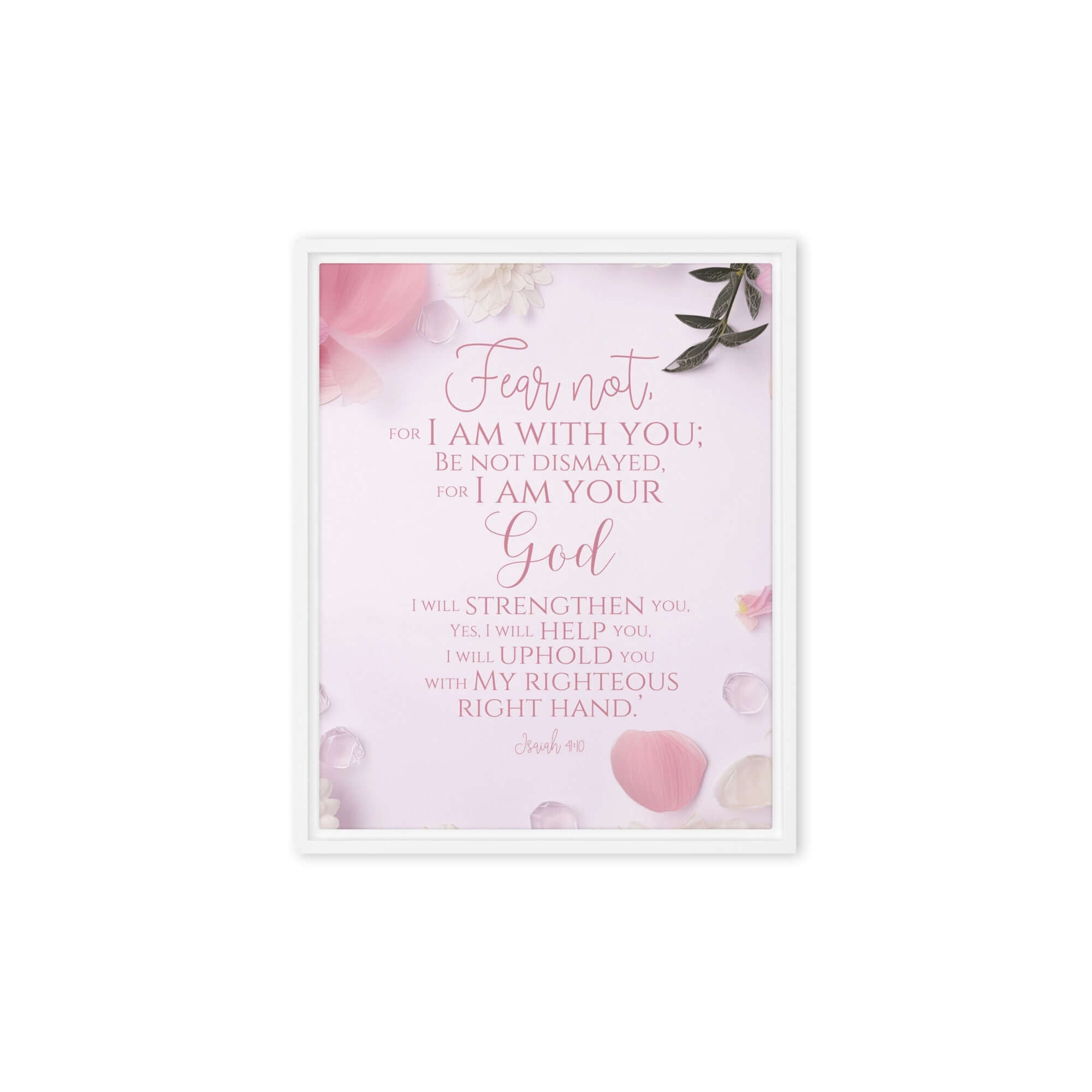 Isaiah 41:10 Bible Verse, God will strengthen you Framed Canvas Print Wall Art White 8″×10″
