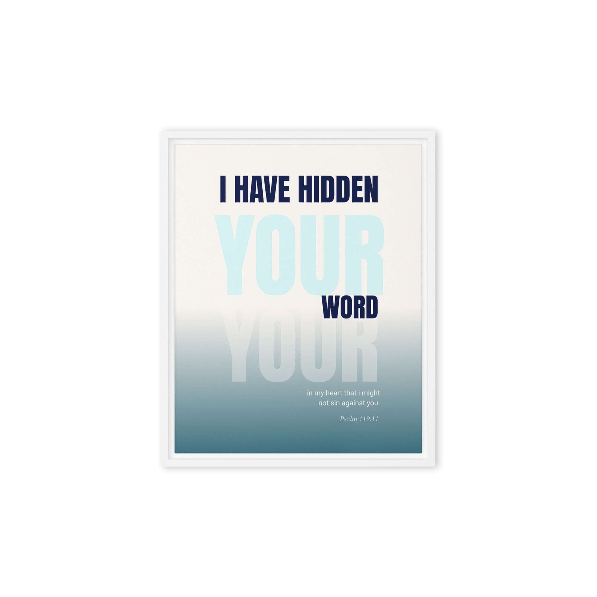 Psalm 119:11 Bible Verse, hidden your word Framed Canvas Print Wall Art White 8″×10″