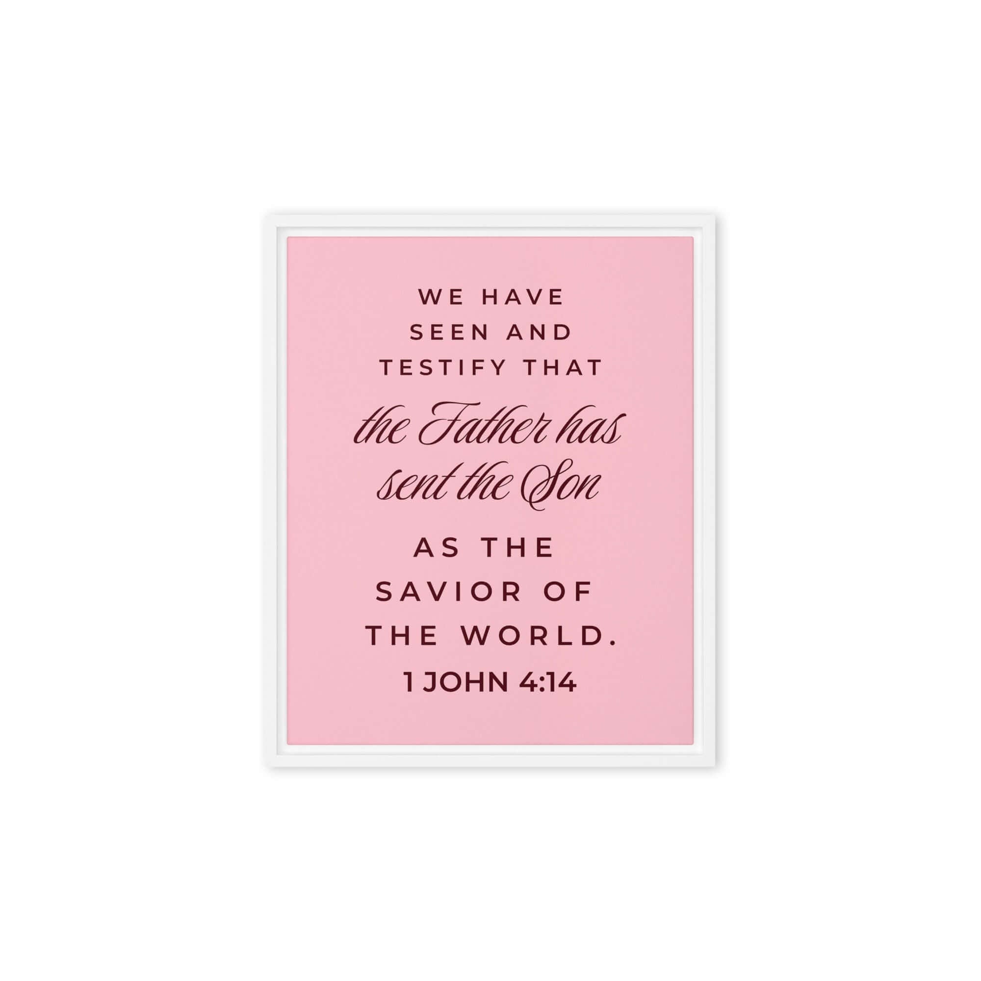 1 John 4:14 Bible Verse, We have seen Framed Canvas Print Wall Art White 8″×10″