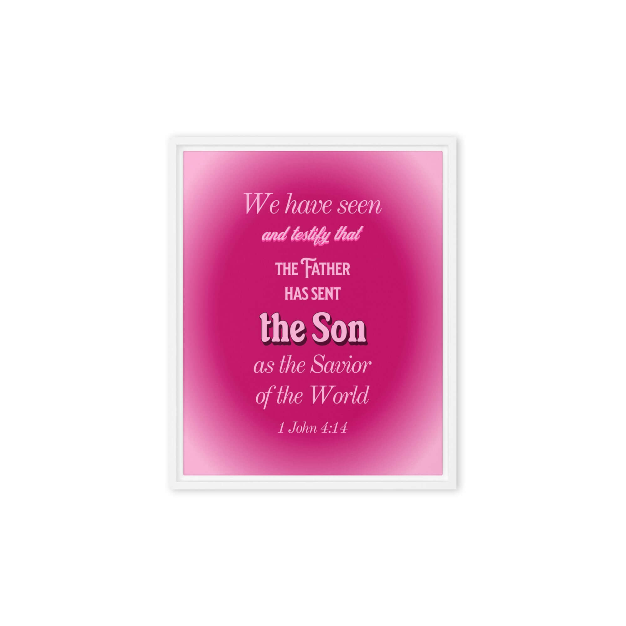 1 John 4:14 Bible Verse, that the Father Framed Canvas Print Wall Art White 8″×10″