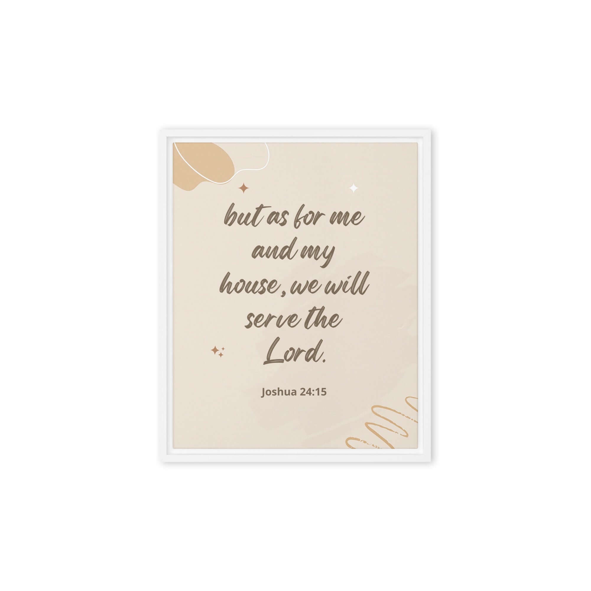 Joshua 24:15 Bible Verse, will serve Framed Canvas Print Wall Art White 8″×10″
