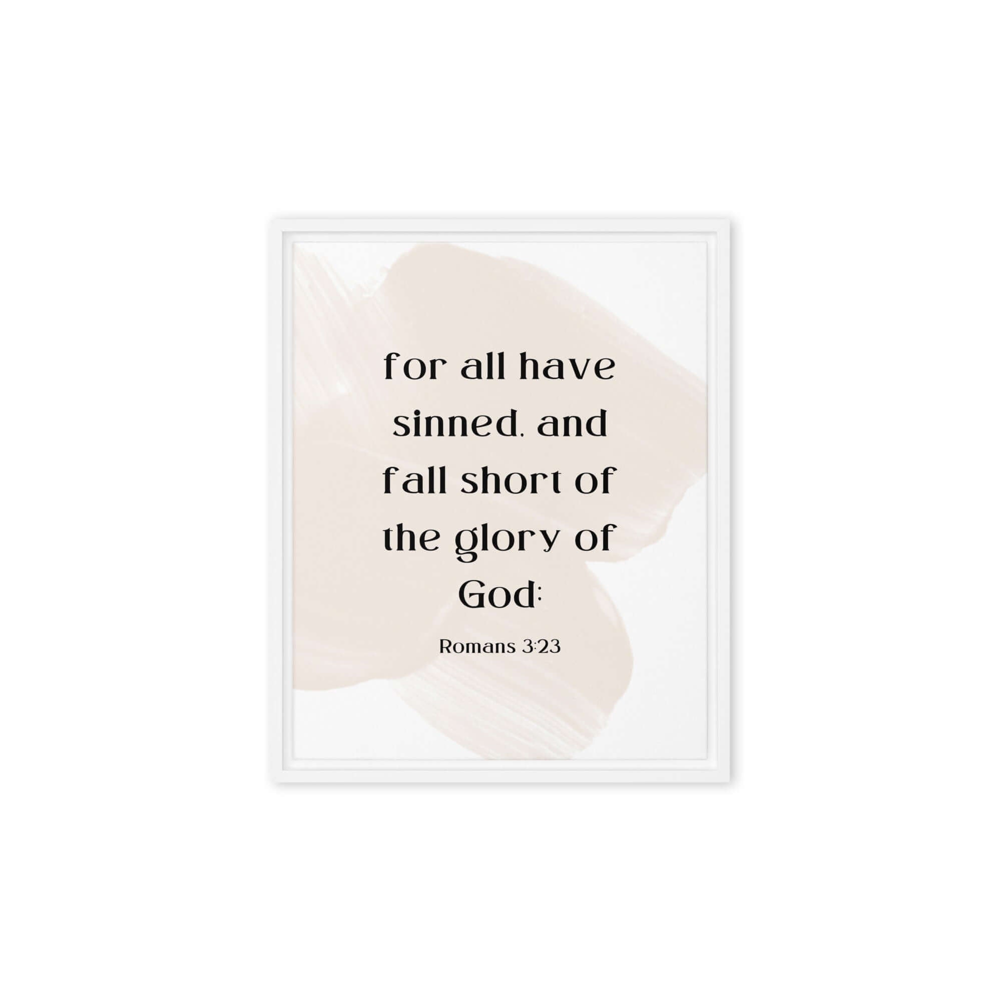 Romans 3:23 Bible Verse, fall short Framed Canvas Print Wall Art White 8″×10″
