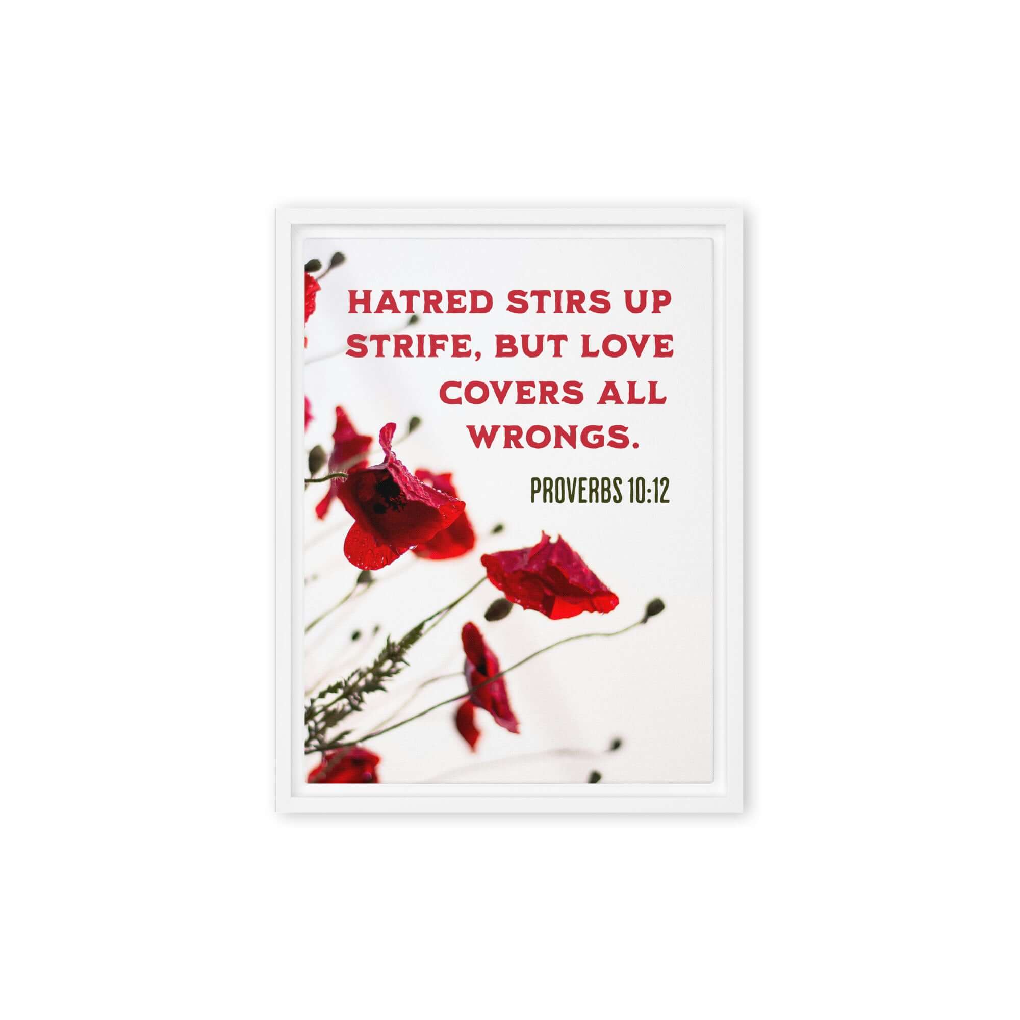 Proverbs 10:12 Bible Verse, Love Covers All Framed Canvas Print Wall Art White 9″×12″