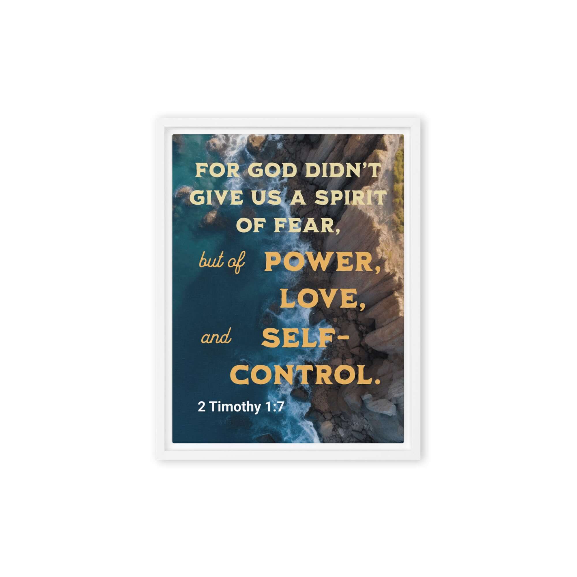 2 Timothy 1:7 Bible Verse, Power, Love, Self-Control Framed Canvas Print Wall Art White 9″×12″