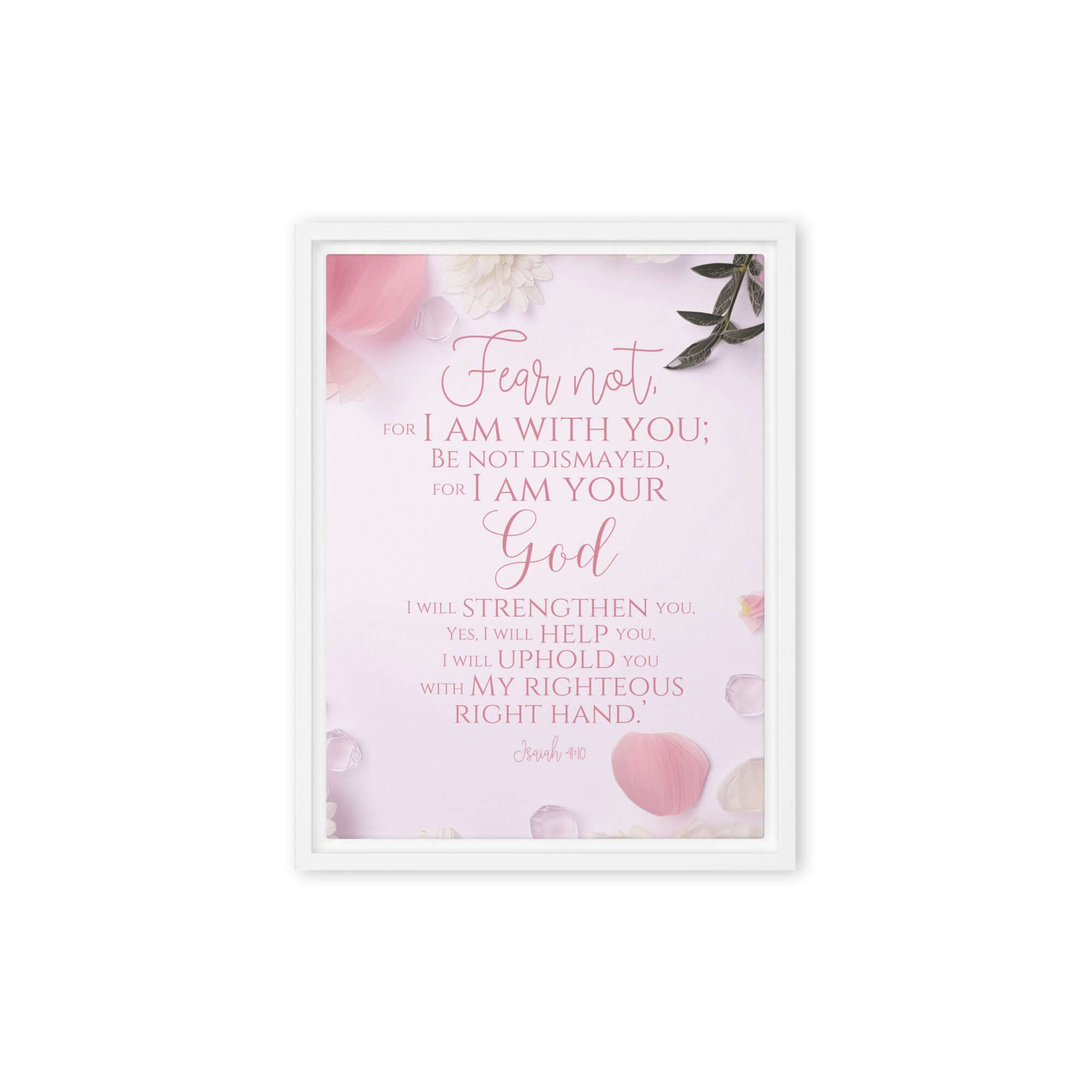 Isaiah 41:10 Bible Verse, God will strengthen you Framed Canvas Print Wall Art White 9″×12″