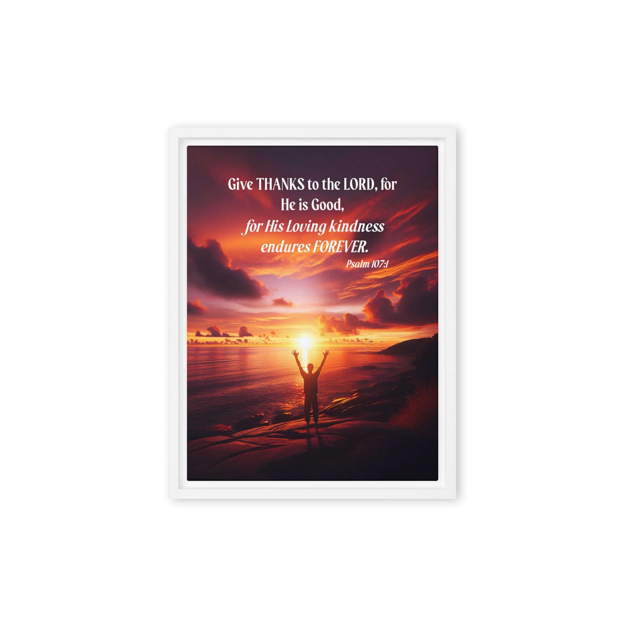 Psalm 107:1 Bible Verse, Give Thanks to the Lord Framed Canvas Print Wall Art White 9″×12″