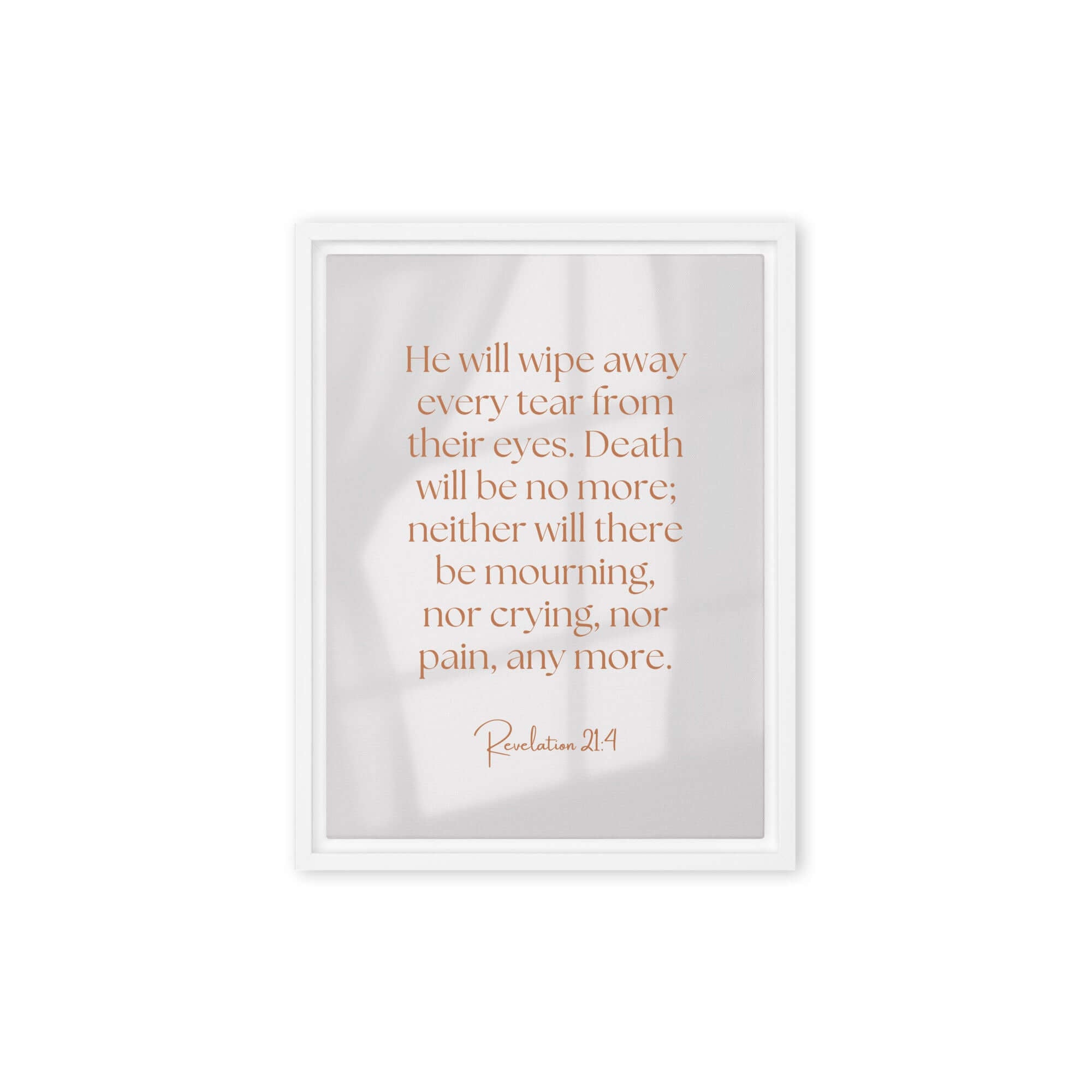 Revelation 21:4 Bible Verse, He will wipe Framed Canvas Print Wall Art White 9″×12″