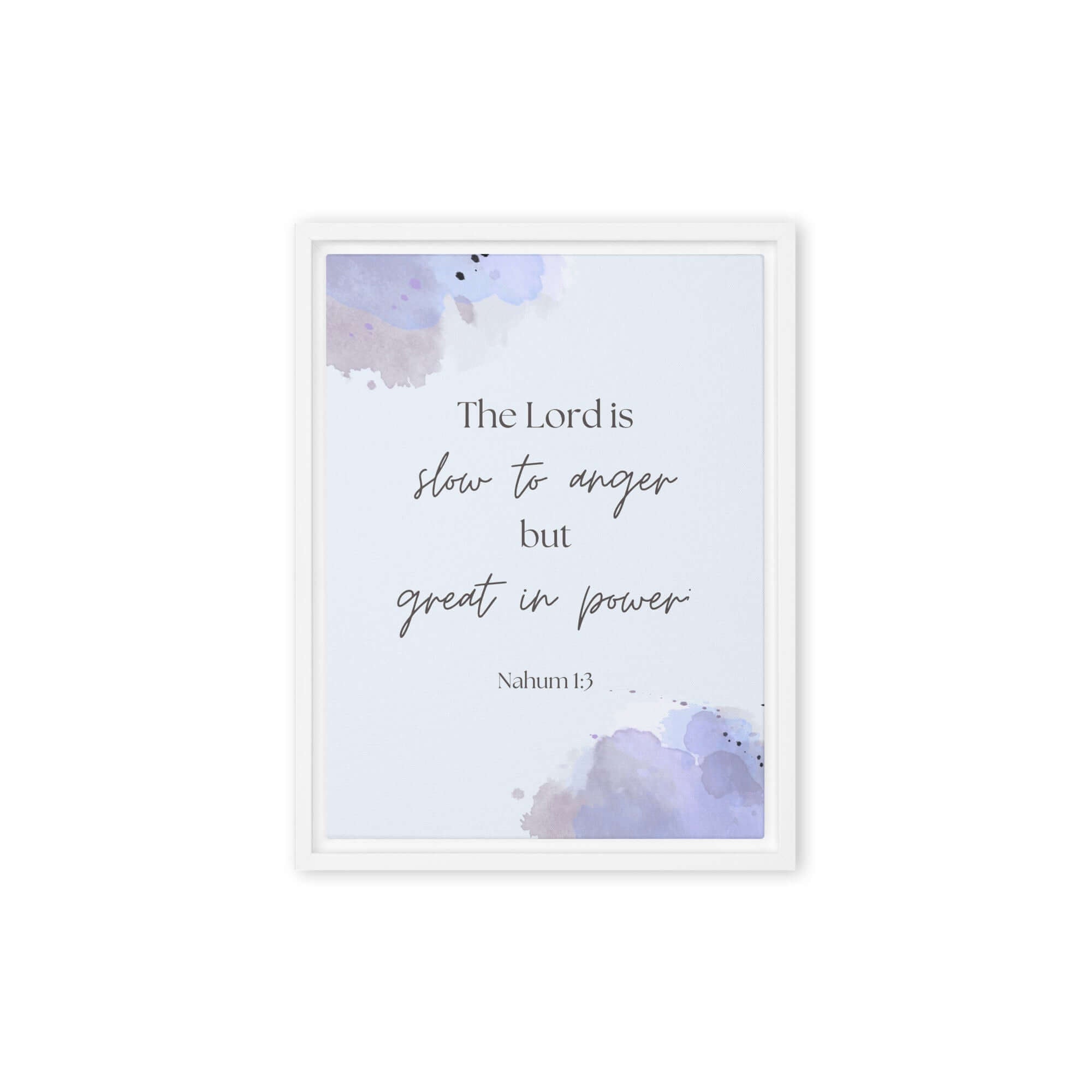 Nahum 1:3 Bible Verse, great in power Framed Canvas Print Wall Art White 9″×12″