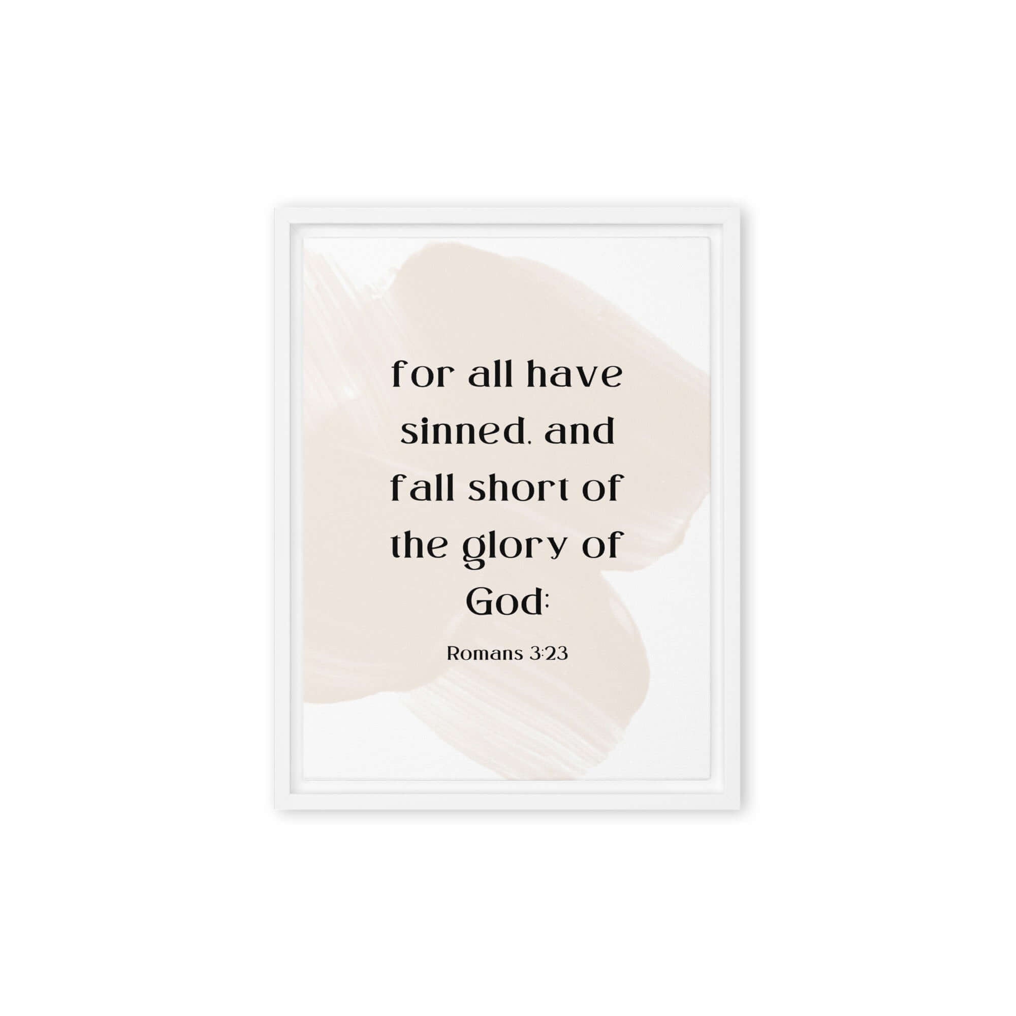 Romans 3:23 Bible Verse, fall short Framed Canvas Print Wall Art White 9″×12″