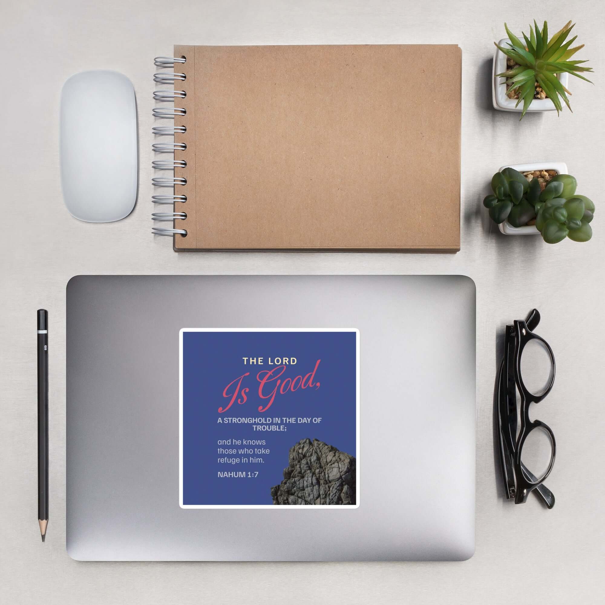 Nahum 1:7 Bible Verse, The LORD is good Kiss-Cut Sticker Stationery 5.5″×5.5″