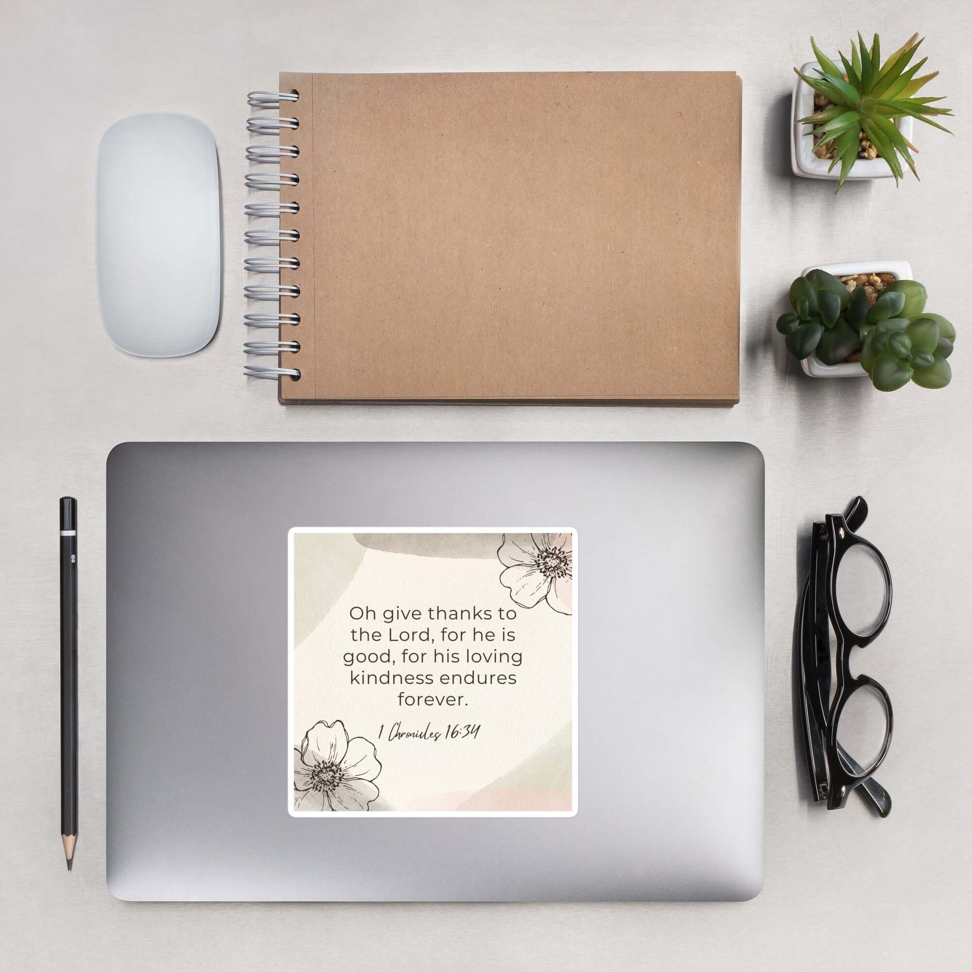1 Chronicles 16:34 Bible Verse, He is good Kiss-Cut Sticker Stationery 5.5″×5.5″