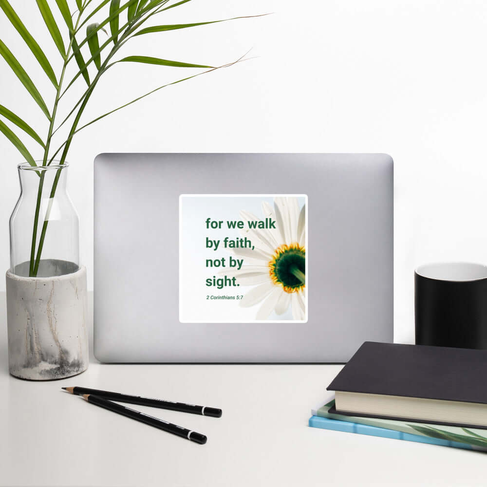 2 Corinthians 5:7 Bible Verse, for we walk by faith Kiss-Cut Sticker Stationery