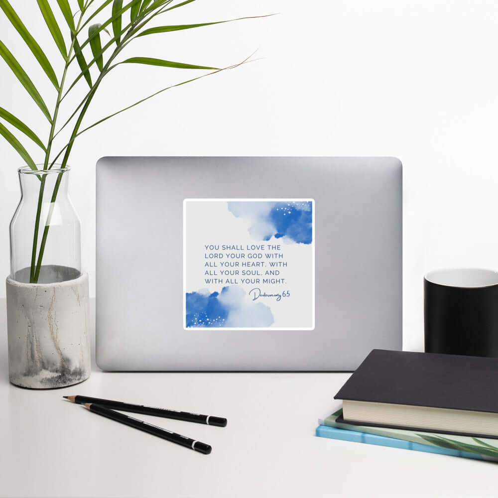 Deuteronomy 6:5 Bible Verse, your God Kiss-Cut Sticker Stationery