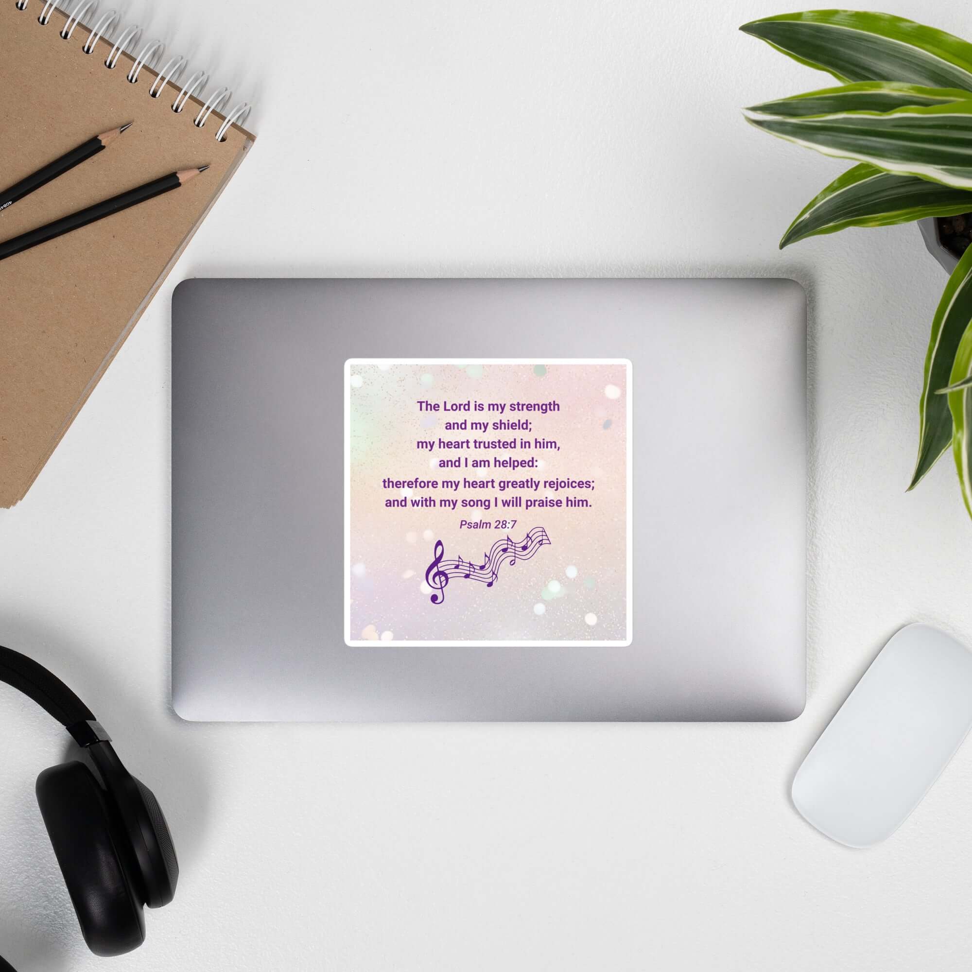Psalm 28:7 Bible Verse, I will praise Him Kiss-Cut Sticker Stationery