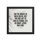 Romans 6:23 Bible Verse, eternal life Premium Luster Photo Paper Framed Poster Wall Art Black 10″×10″