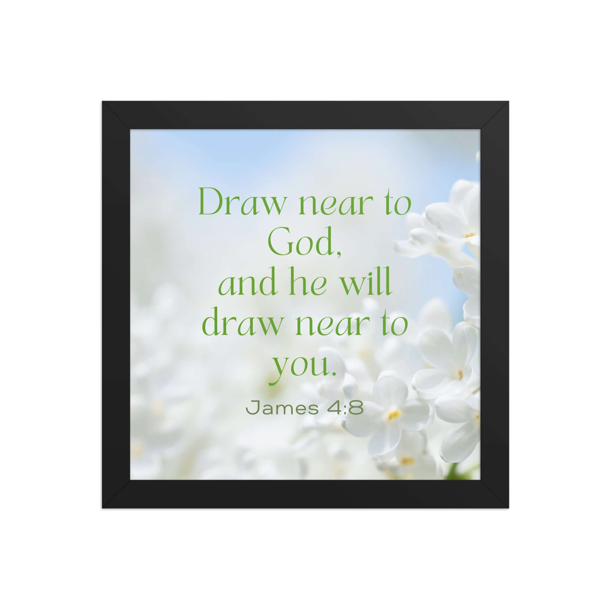 James 4:8 Bible Verse, Draw near Premium Luster Photo Paper Framed Poster Wall Art Black 10″×10″