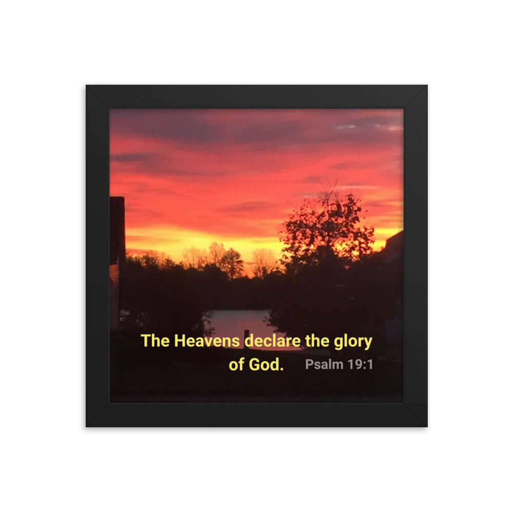 Psalm 19:1 Bible Verse, Sunset Glory Premium Luster Photo Paper Framed Poster Wall Art Black 10″×10″