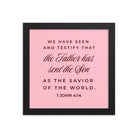 1 John 4:14 Bible Verse, We have seen Premium Luster Photo Paper Framed Poster Wall Art Black 10″×10″