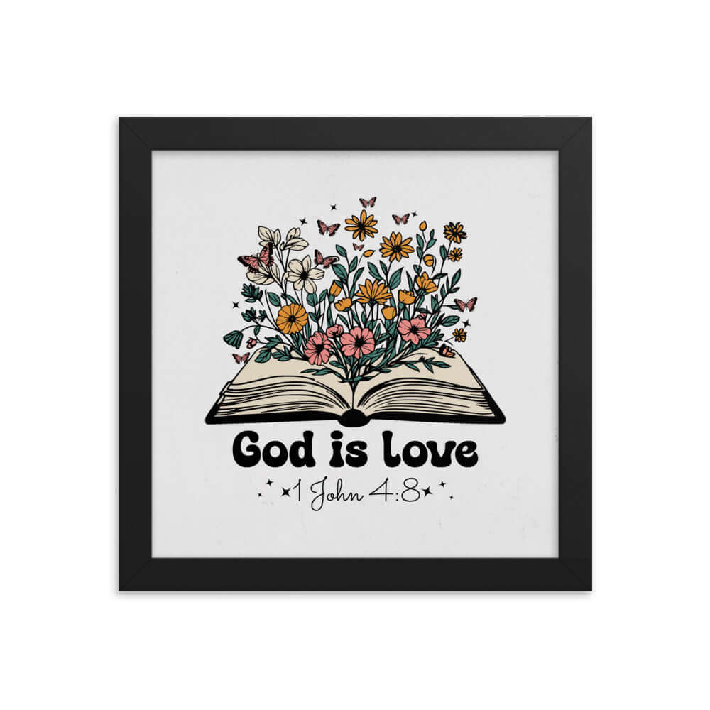 1 John 4:8 Bible Verse, God is Love Premium Luster Photo Paper Framed Poster Wall Art Black 10″×10″