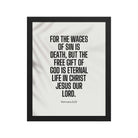 Romans 6:23 Bible Verse, eternal life Premium Luster Photo Paper Framed Poster Wall Art Black 11″×14″