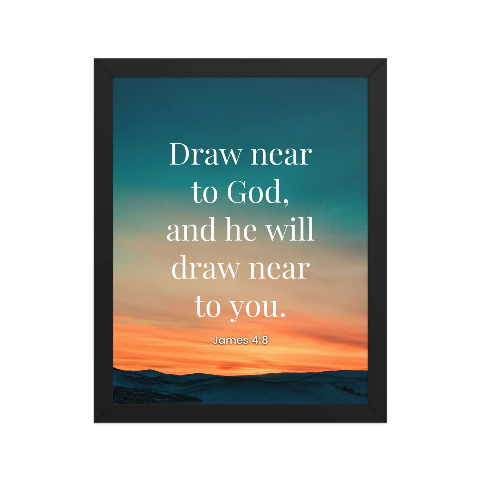 James 4:8 Bible Verse, near to God Premium Luster Photo Paper Framed Poster Wall Art Black 11″×14″