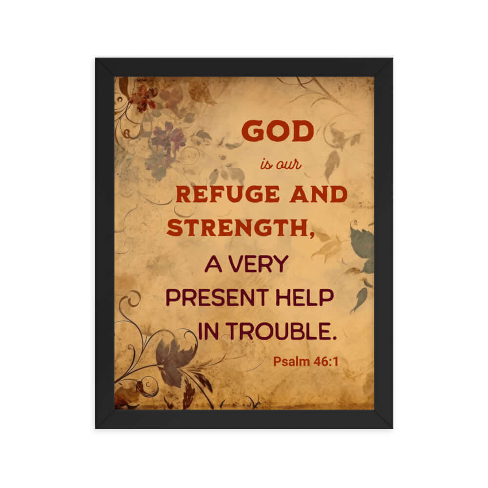 Psalm 46:1 Bible Verse, God is Our Refuge Premium Luster Photo Paper Framed Poster Wall Art Black 11″×14″