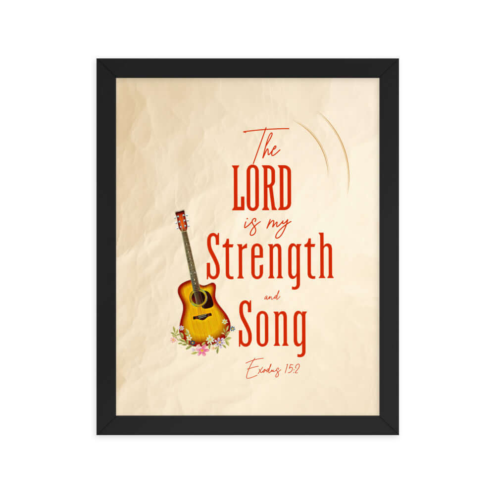 Exodus 15:2 Bible Verse, The LORD is my strength Premium Luster Photo Paper Framed Poster Wall Art Black 11″×14″