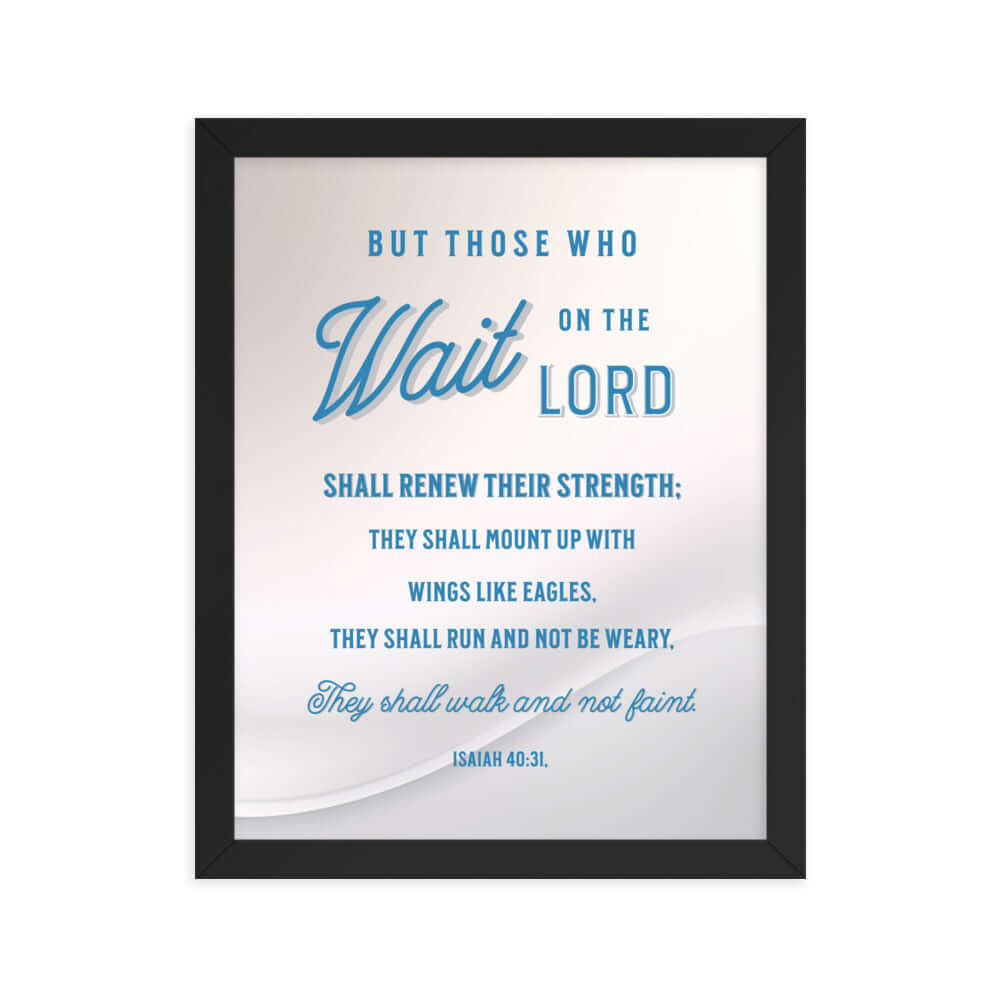 Isaiah 40:31 Bible Verse, Wings like Eagles Premium Luster Photo Paper Framed Poster Wall Art Black 11″×14″