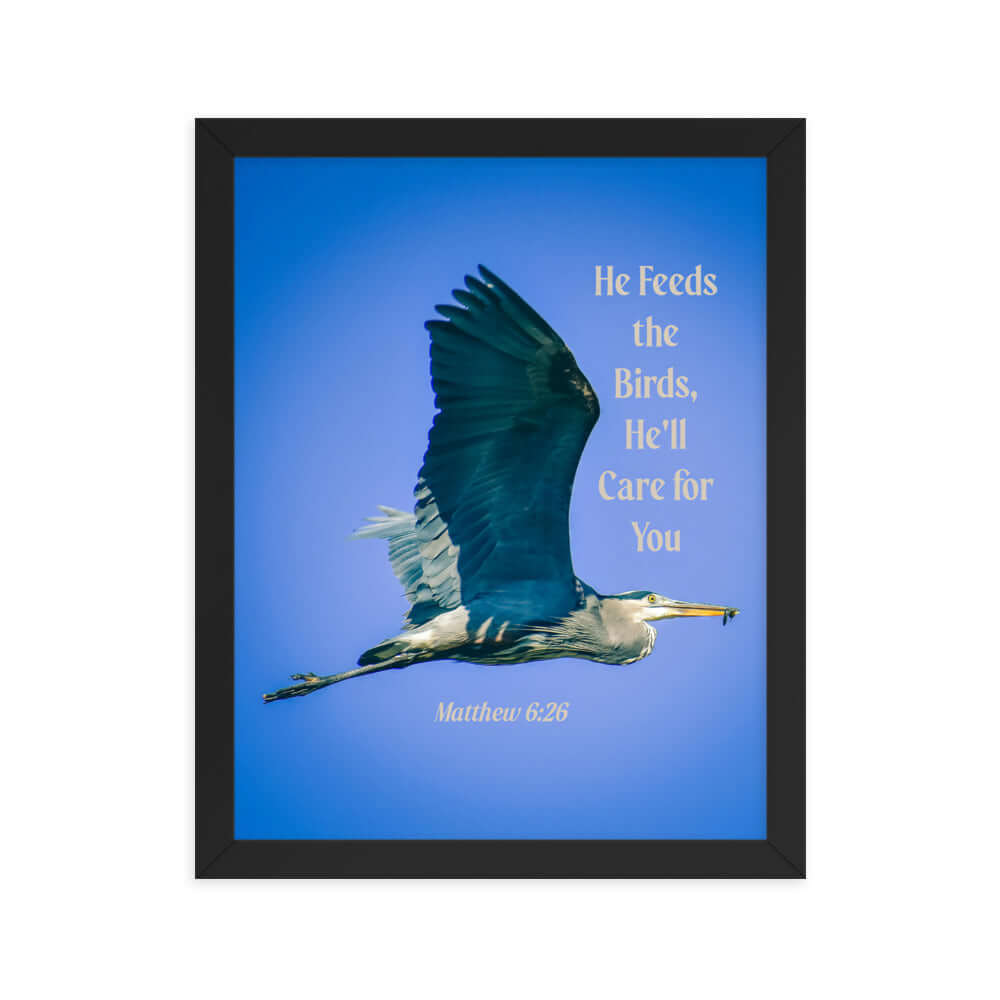 Matthew 6:26 Graceful Heron, He'll Care for You Premium Luster Photo Paper Framed Poster Wall Art Black 11″×14″