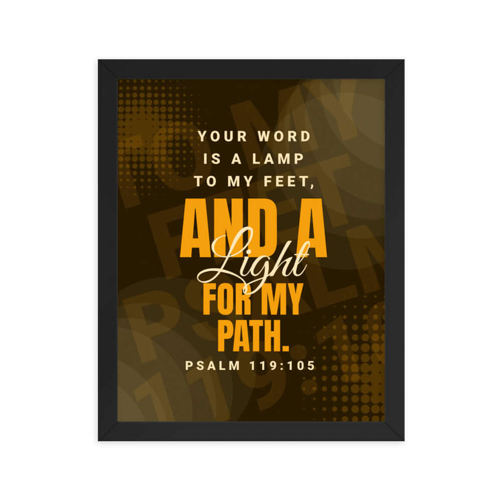 Psalm 119:105 Bible Verse, lamp to my feet Premium Luster Photo Paper Framed Poster Wall Art Black 11″×14″