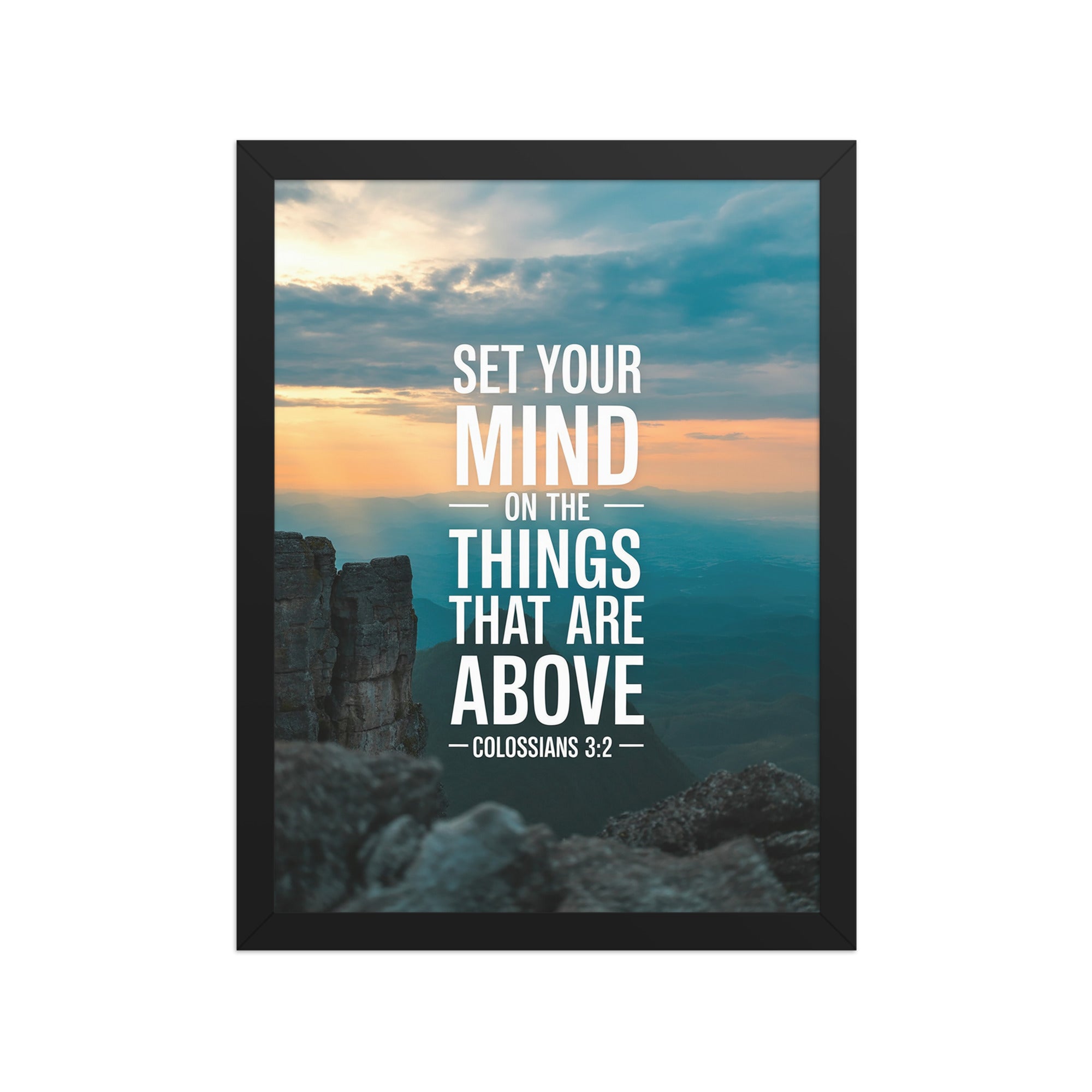 Colossians 3:2 Bible Verse on the Premium Luster Photo Paper Framed Poster Black 12″×16″