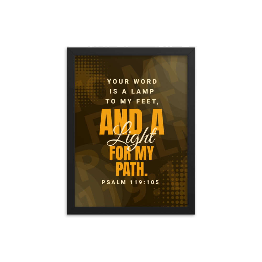 Psalm 119:105 Bible Verse, lamp to my feet Premium Luster Photo Paper Framed Poster Wall Art Black 12″×16″