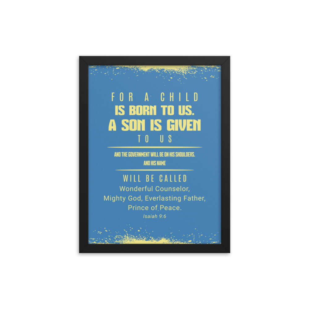 Isaiah 9:6 Bible Verse, Mighty God Premium Luster Photo Paper Framed Poster Wall Art Black 12″×16″