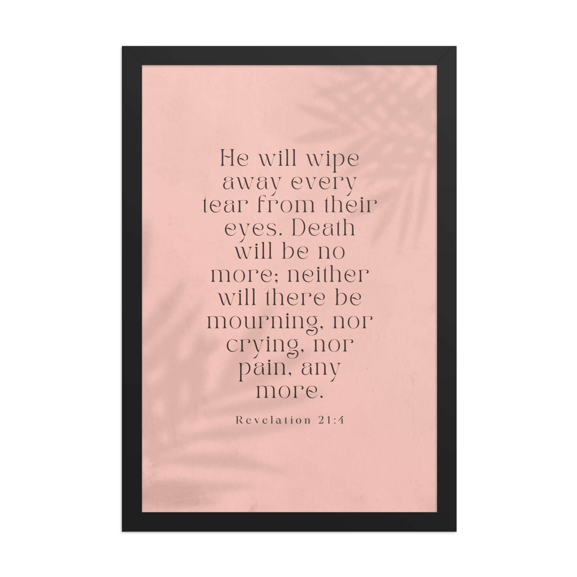Revelation 21:4 Bible Verse, their eyes Premium Luster Photo Paper Framed Poster Wall Art Black 12″×18″