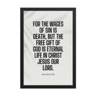 Romans 6:23 Bible Verse, eternal life Premium Luster Photo Paper Framed Poster Wall Art Black 12″×18″