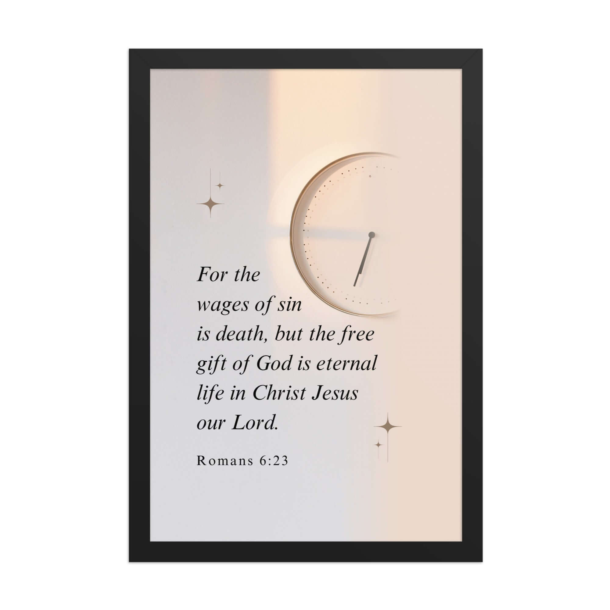 Romans 6:23 Bible Verse, our Lord Premium Luster Photo Paper Framed Poster Wall Art Black 12″×18″