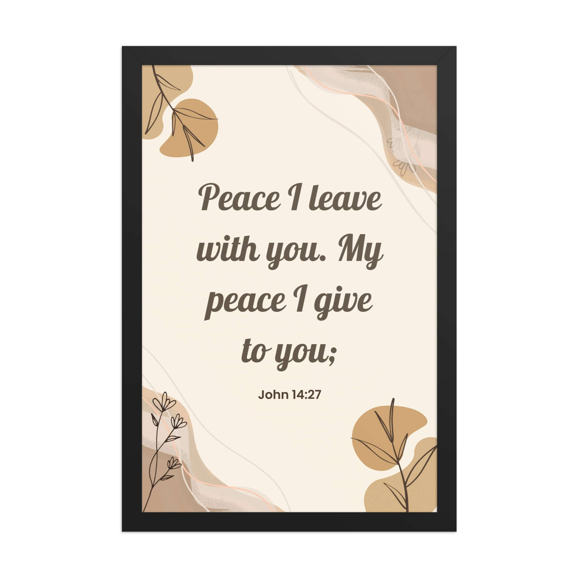 John 14:27 Bible Verse, Peace I Premium Luster Photo Paper Framed Poster Wall Art Black 12″×18″