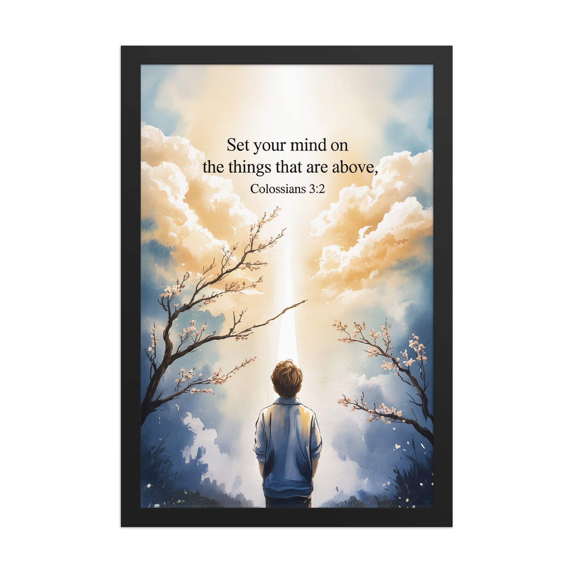 Colossians 3:2 Bible Verse the things Premium Luster Photo Paper Framed Poster Black 12″×18″