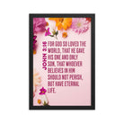 John 3:16 Bible Verse, For God So Loved Premium Luster Photo Paper Framed Poster Wall Art Black 12″×18″