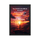 Psalm 107:1 Bible Verse, Give Thanks to the Lord Premium Luster Photo Paper Framed Poster Wall Art Black 12″×18″