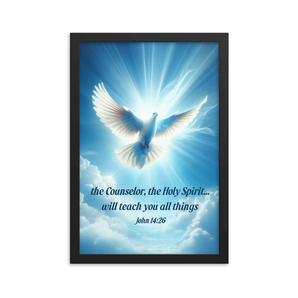 John 14:26 Bible Verse, Holy Spirit Dove Premium Luster Photo Paper Framed Poster Wall Art Black 12″×18″