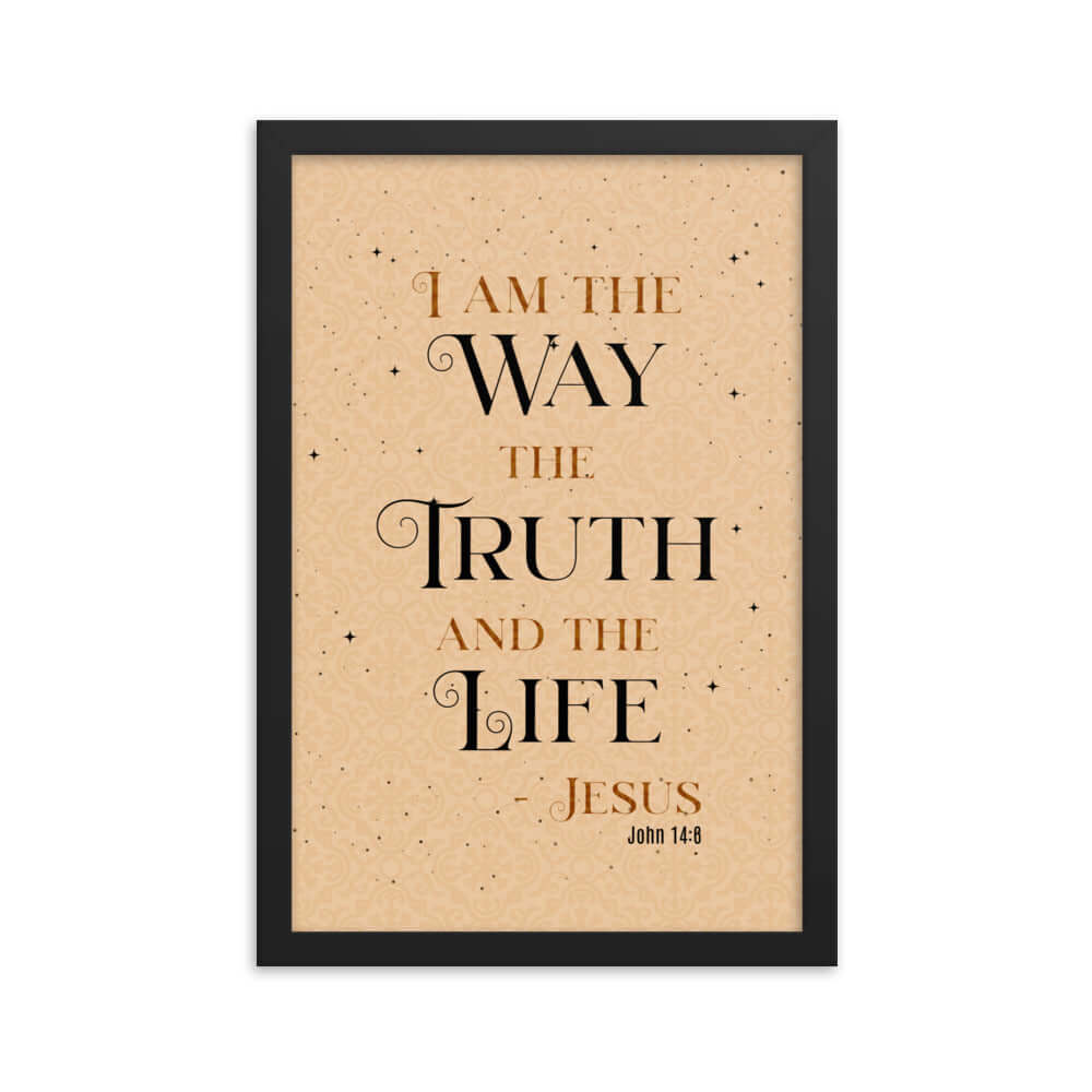 John 14:6 Bible Verse, Color Text Brown Background Premium Luster Photo Paper Framed Poster Wall Art Black 12″×18″