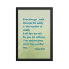 Psalm 23:4 Bible Verse, fear no evil Premium Luster Photo Paper Framed Poster Wall Art Black 12″×18″