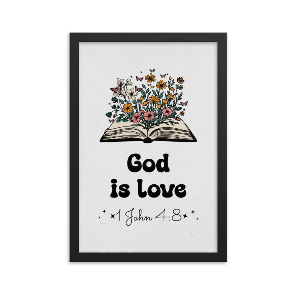 1 John 4:8 Bible Verse, God is Love Premium Luster Photo Paper Framed Poster Wall Art Black 12″×18″